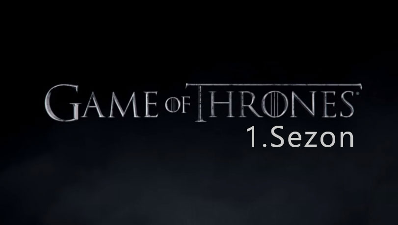 Game of Thrones 1.Sezon 2.Bölüm izle